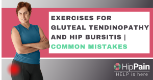 exercises-for-gluteal-tendinopathy-and-hip-bursitis-common-mistakes